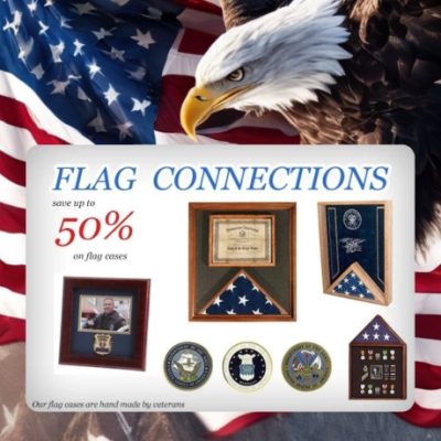 Flags Connections- Looking for the right gift to honor a veteran of war? Looking for something special to say 