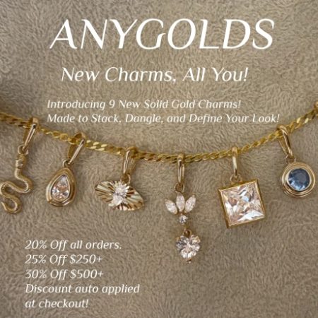 Anygolds- Based in New York City, Anygolds was founded in 2015 but boasts over 20 years of experience. Anygolds is committed to sourcing the finest materials and our thoughtfully designed jewelries are created with exceptional craftsmanship.