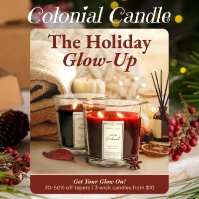 Colonial Candle- With over 110 years of experience in pioneering exquisite candles, Colonial Candle has established the highest levels of craftsmanship in our work. We  use only the finest ingredients and materials available, and have successfully mastered the art of candle making.